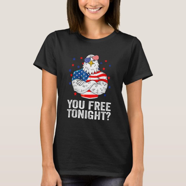 Är du fri i kväll 4 juli Independence day? T Shirt (Framsida)