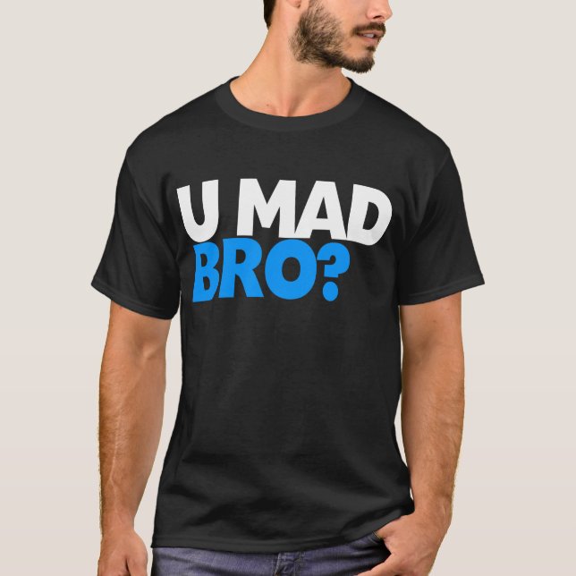 Är du galen bro? t-shirt (Framsida)