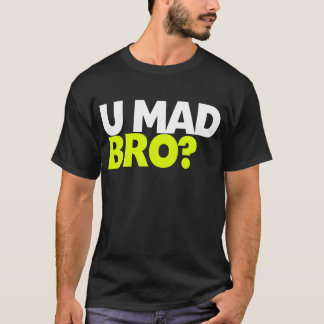 Är du galen bro? tröja