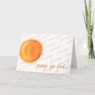 Är du glad över orangen? kort
