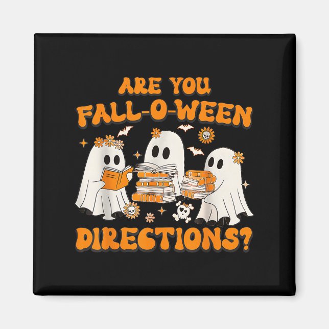 Är Du Höst O Ween Riktningar Spök Lärare Hallo Magnet (Framsidan)
