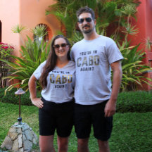 Är du i Cabo igen? T-Shirt