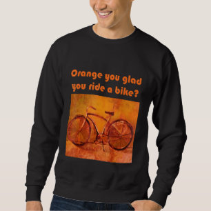 Är du inte glad att du cyklar lång ärmad tröja