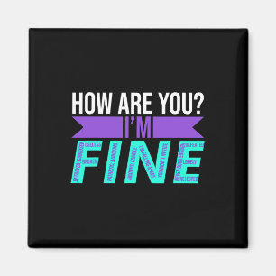 Är du jag Bra Suicide Prevention Awareness Mont? Magnet
