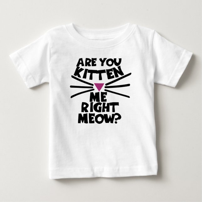 Är du kattunge mig höger mej? tee shirt (Framsida)