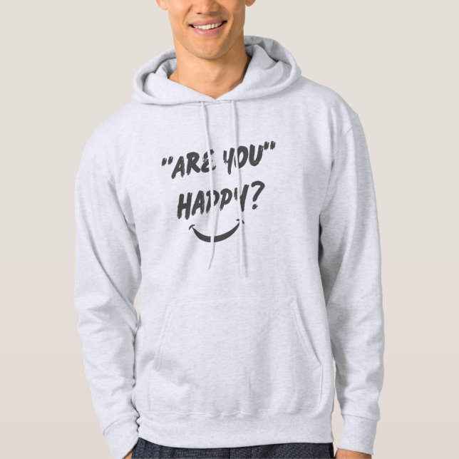 Är du Lycklig? Hoodie (Framsida)