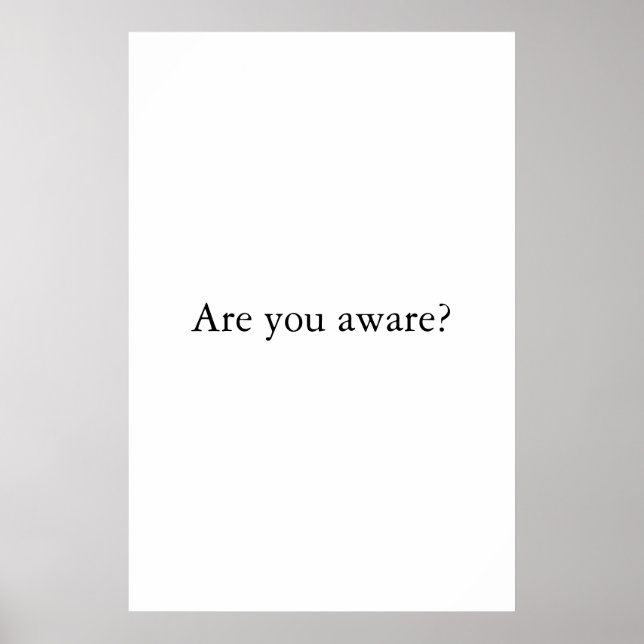 Är du Medveten Andlig-minimalistisk typografi? Poster (Framsidan)