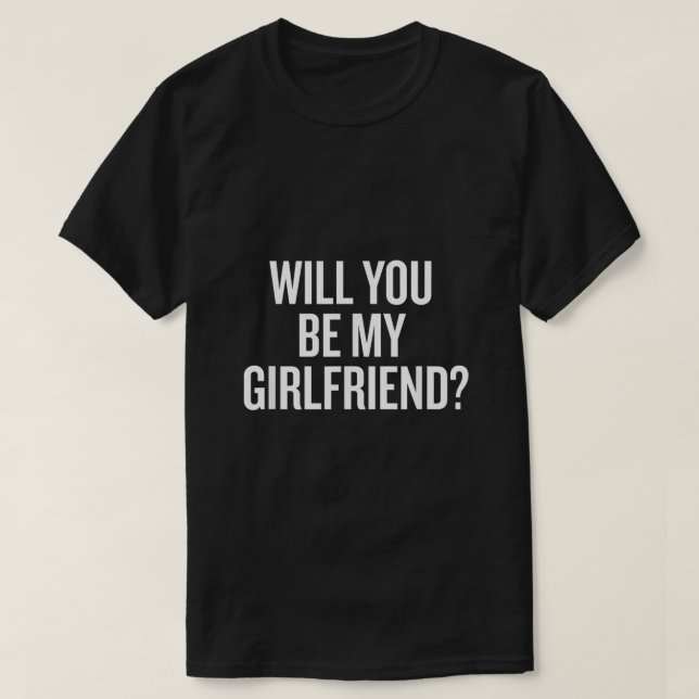 Är du min flickvän? t shirt (Design framsida)