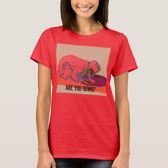 Är du nere? t-shirt (Framsida)