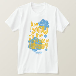 Är du på historiens höger? t shirt