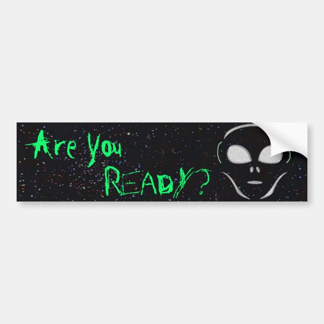 "Är du Redo?" Alien Bumper Sticker Bildekal (Framsidan)