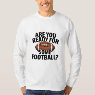 Är du redo för fotbollssäsong t shirt