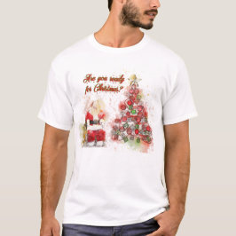Är du redo för jul? t shirt