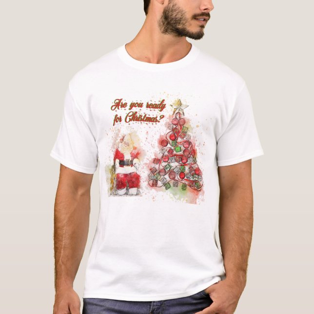 Är du redo för jul? t shirt (Framsida)