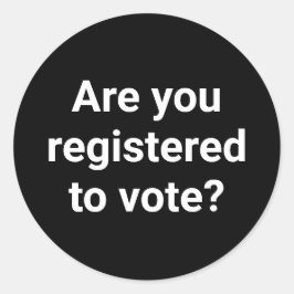 Är du registrerad för att rösta? anpassningsbar vi runt klistermärke