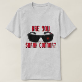 Är du Sarah Connor? - En MisterP-Shirt T Shirt