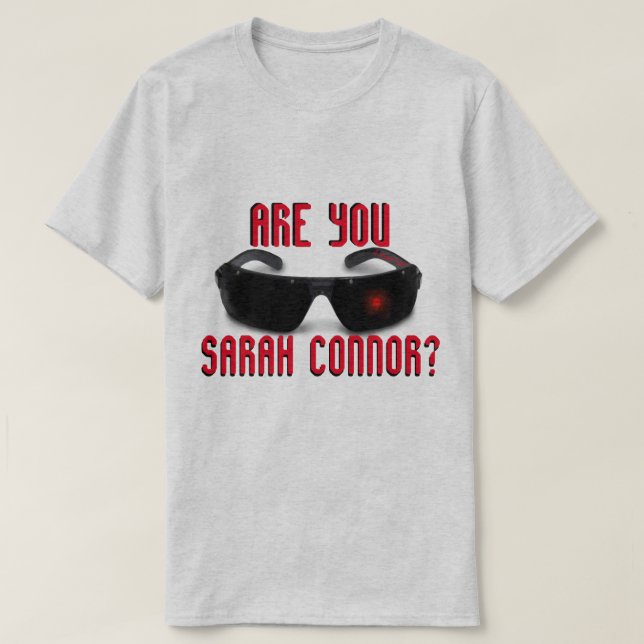 Är du Sarah Connor? - En MisterP-Shirt T Shirt (Design framsida)