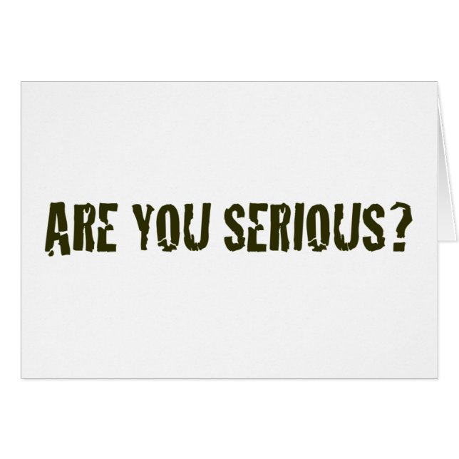 Är du som är allvarlig hälsningskort (Framsidan Horizontal)