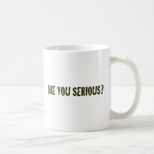 Är du som är allvarlig kaffemugg