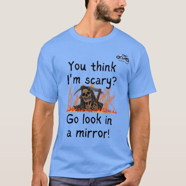 Är du tänka att jag är skrämmande T-shirt? T Shirt (Framsida)