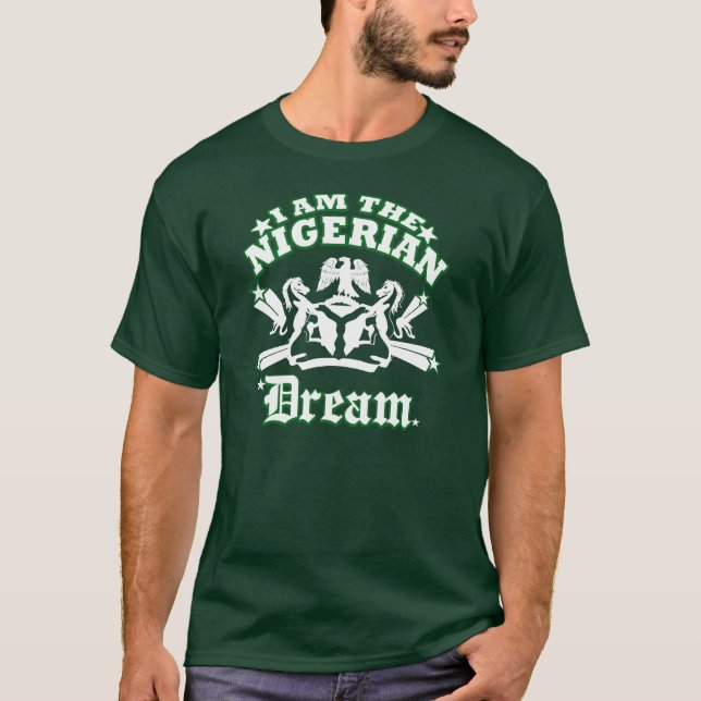 Är du uppehället den nigerianska drömmen? t shirt (Framsida)