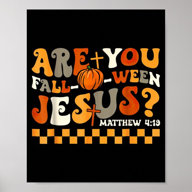 är Fall-O-Ween Jesus Pumpa Kristen Halloween Poster (Framsidan)