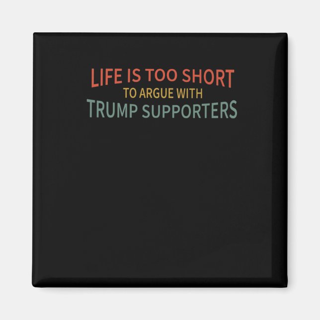 Är för Kort för att kunna hantera trumpsupportrar Magnet (Framsidan)