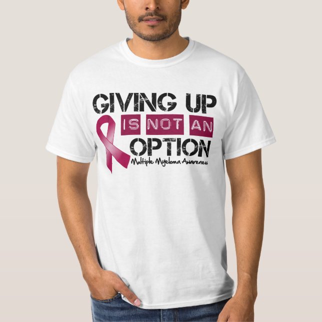 Är ge övre för åtskillig Myeloma inte ett T Shirt (Framsida)