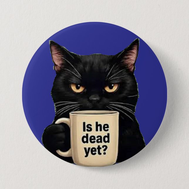Är han död än? knapp (Framsida)