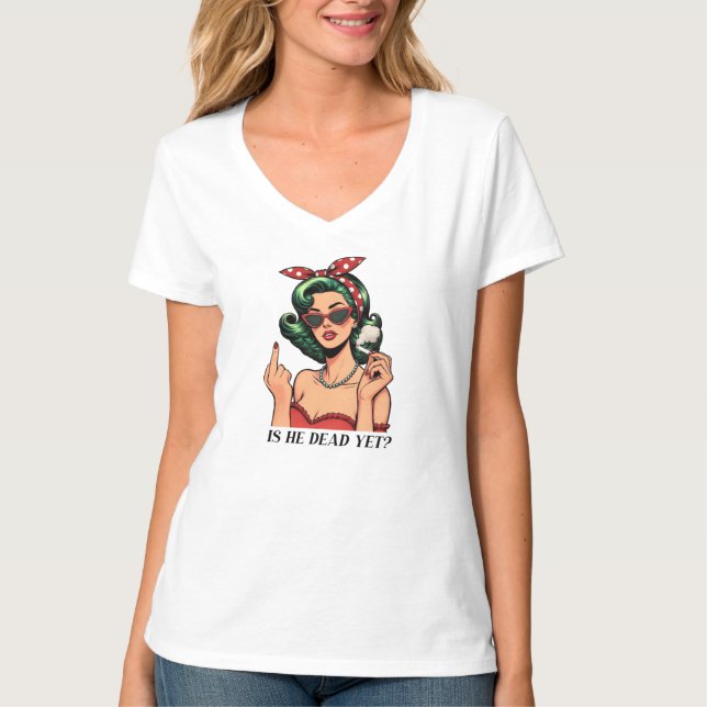 Är han död än Kvinnors t-shirt (Framsida)