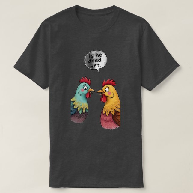 ÄR HAN REDAN DÖD? T SHIRT (Design framsida)