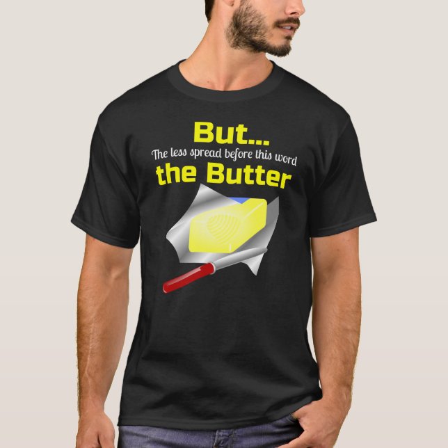 Är här din Butterman T Shirt (Framsida)