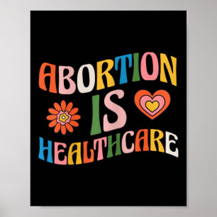 Är Healthcare Feminist Pro Choice Groovy Poster