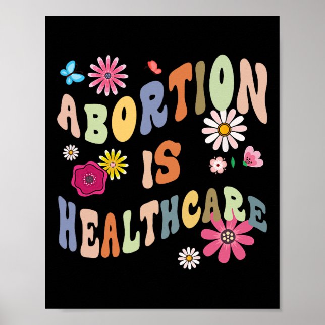 Är Healthcare Retro Blommigt Pro Chockfeminist Poster (Framsidan)