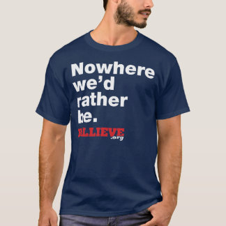 "Är ingenstans som vi skulle ganska. "Marinblå T-shirt