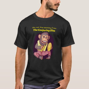 Är inte apan från filmen Conjuring? T Shirt