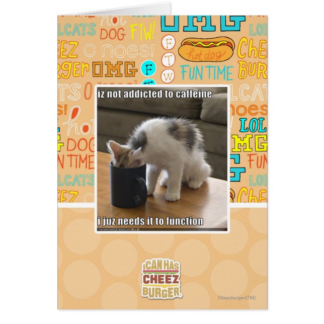 Är inte beroende för koffein hälsningskort (Framsidan)