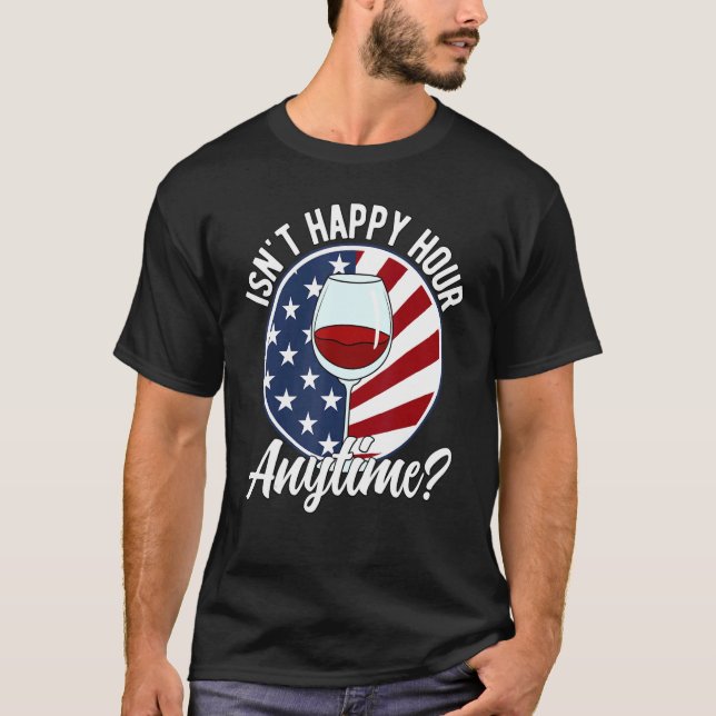 Är inte Lycklig-timmen Anytime Vin Drinker Mega Pi T Shirt (Framsida)