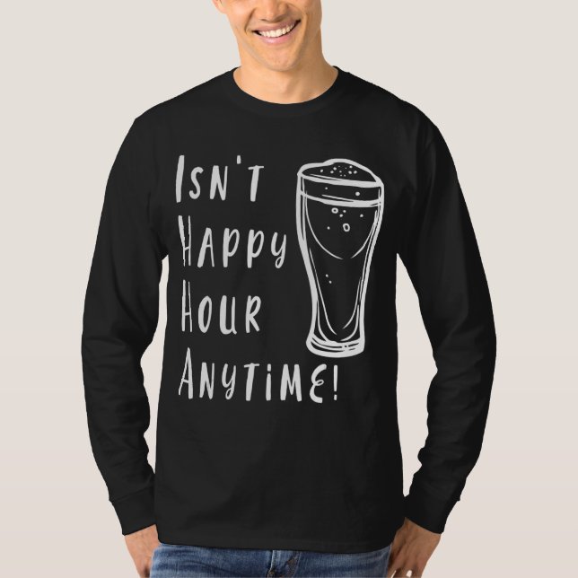 Är inte Lycklig-timmen när som helst under Vin-blo T Shirt (Framsida)
