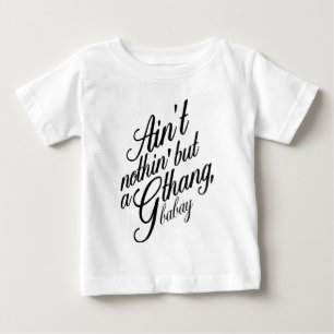 Är inte nothin utan ett G Thang Babay Tröja