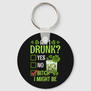 Är jag berusad Jag kanske är rolig St Patricks Day Nyckelring