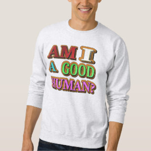 "Är jag Bra?" Cute Design. Köp nu Lång Ärmad Tröja