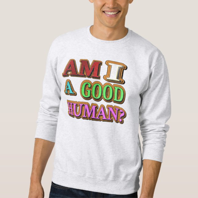 "Är jag Bra?" Cute Design. Köp nu Lång Ärmad Tröja (Framsida)