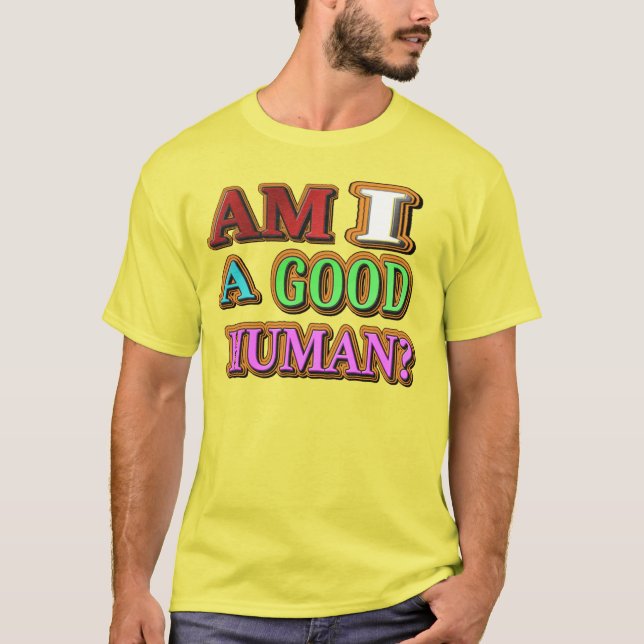 "Är jag Bra?" Cute Design. Köp nu T Shirt (Framsida)