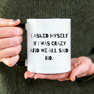 Är jag Crazy Lny, fet typografi minimalistisk? Två-Tonad Mugg