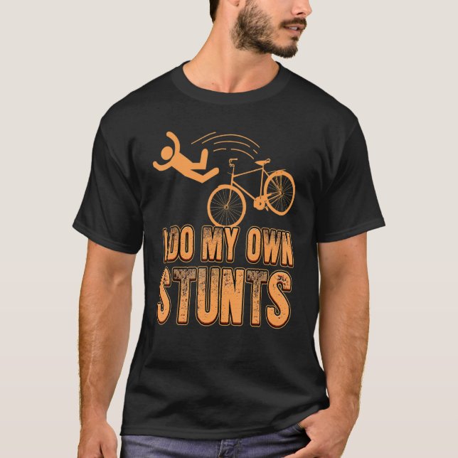 ÄR JAG EGEN STUNTS-cykelmotocross i bergscykeln? T Shirt (Framsida)