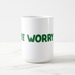 Är jag orolig? Kaffe Mugg