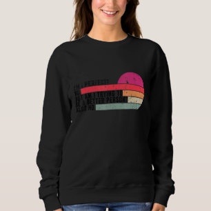 Är jag Perfekt nej att jag försöker vara en bättre T Shirt