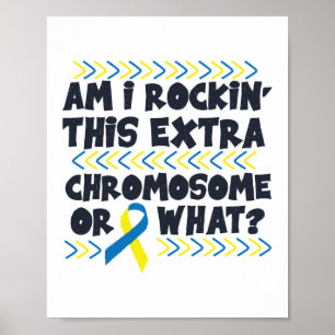 Är jag Rockin# Det här Extra-kromosomnedsyndrom Poster