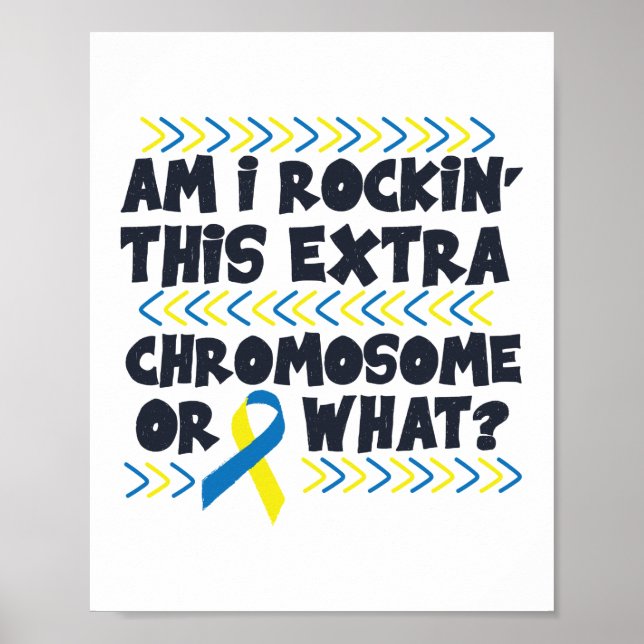 Är jag Rockin# Det här Extra-kromosomnedsyndrom Poster (Framsidan)